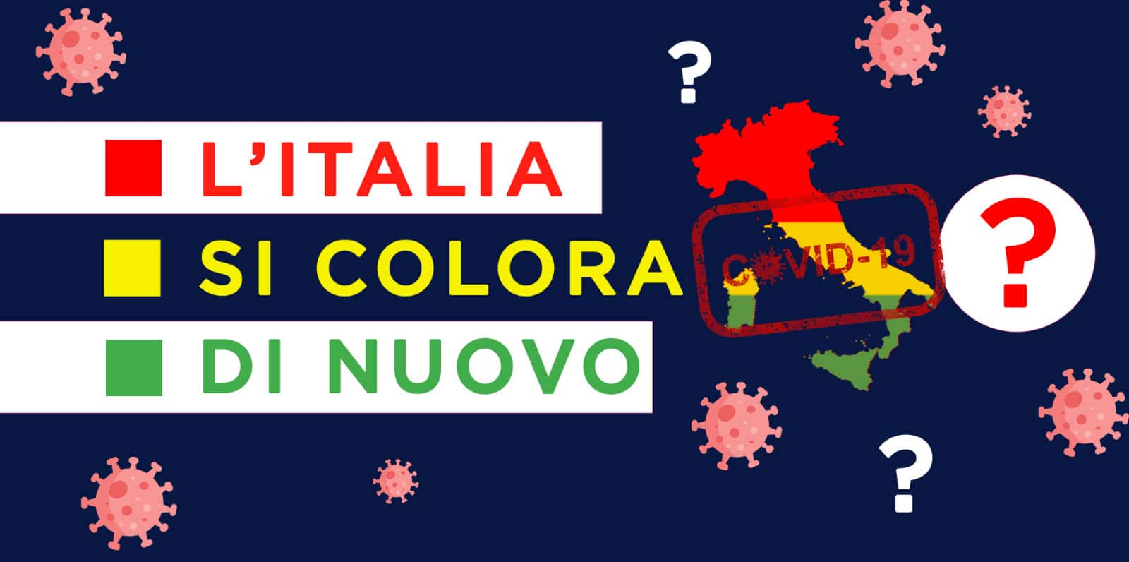 Covid: tornano le zone colorate in Italia