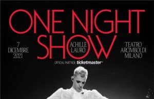 Achille Lauro in concerto a Milano martedì 7 dicembre