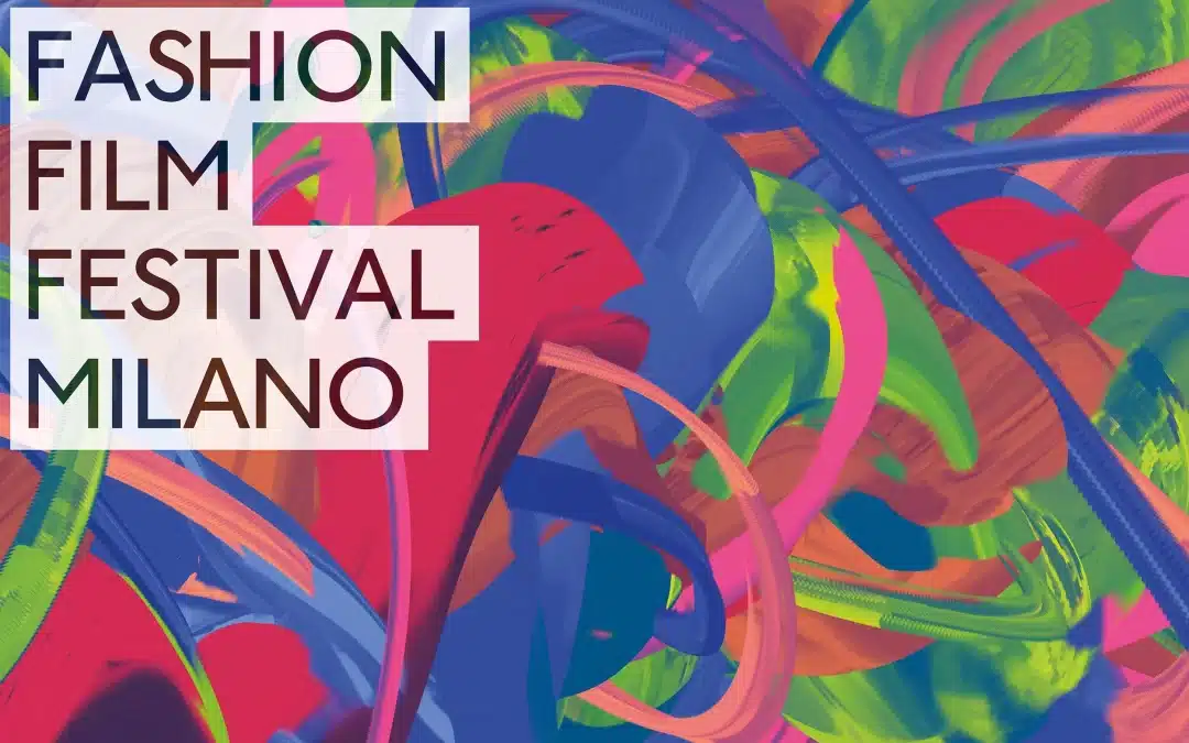Fashion Film Festival Milano: 270 film e molte novità