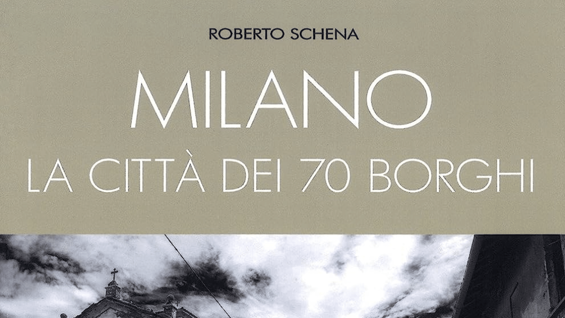 Milano. La città dei 70 borghi