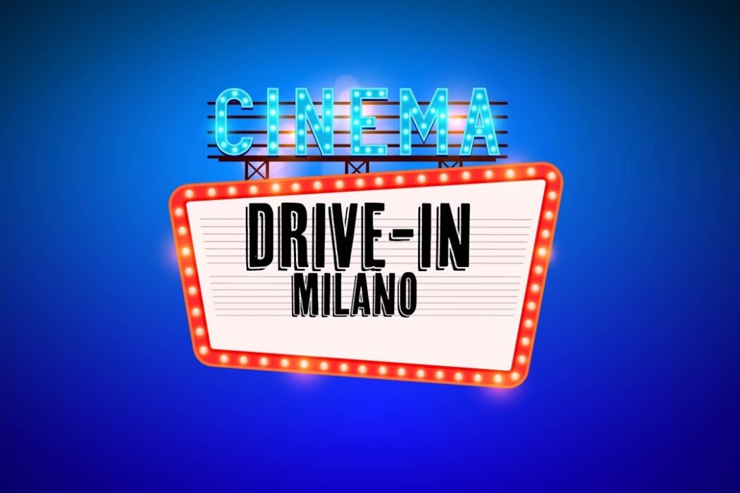 cinema drive in milano