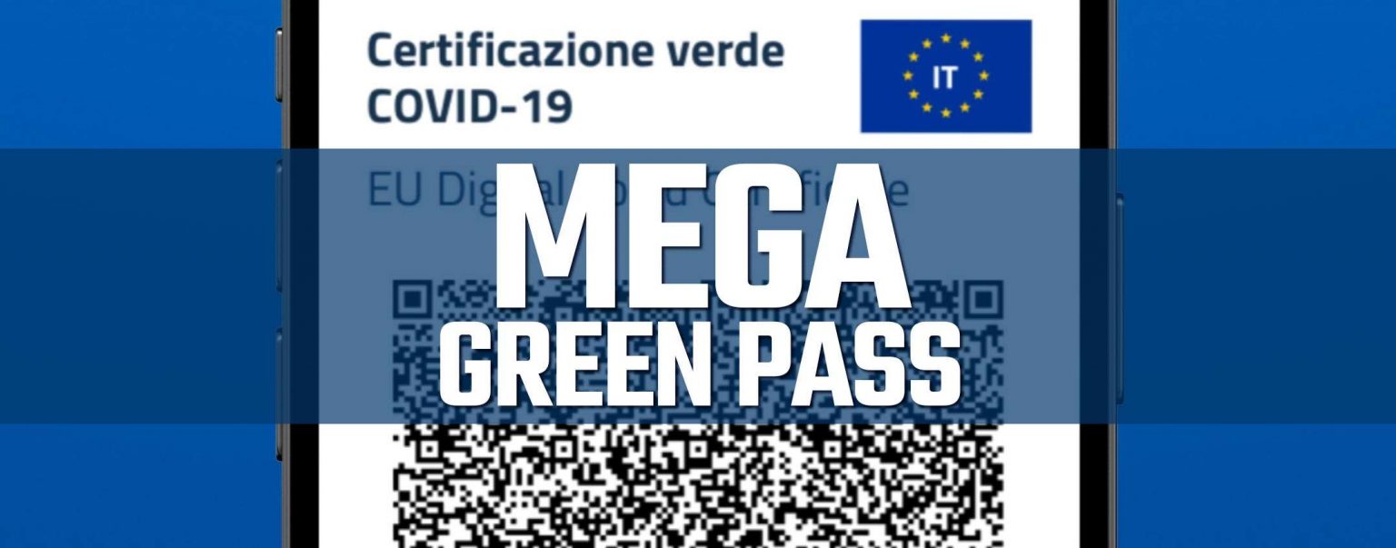 Mega Green Pass, cos'è e a cosa serve?
