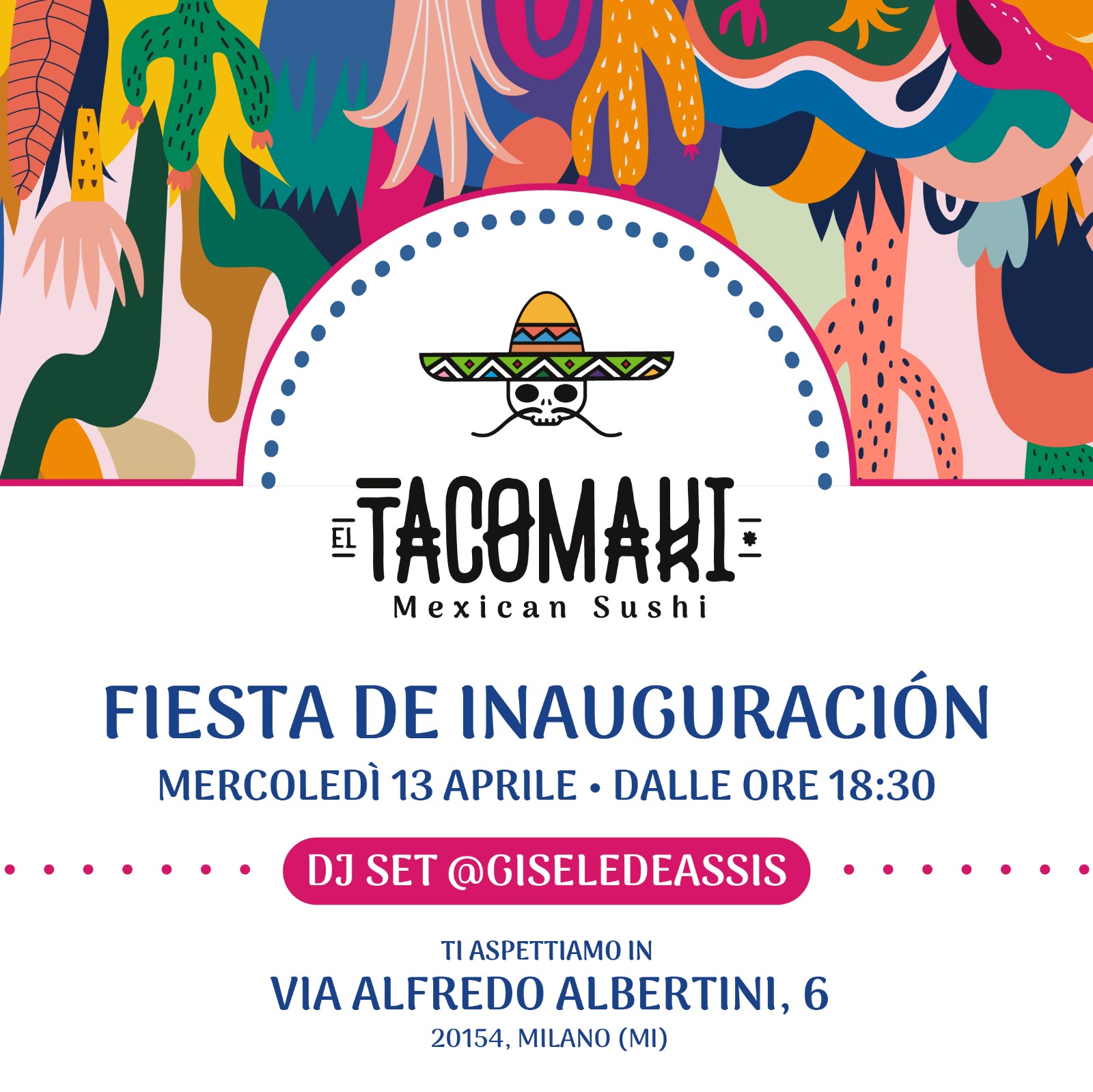 Fiesta de inauguración Tacomaki | via-alfredo-albertini |6 Mercoledì 13 Aprile